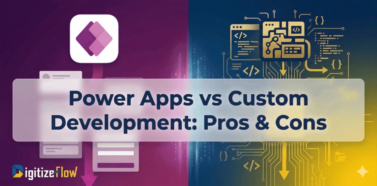 Power Apps vs Custom Development: Pros & Cons