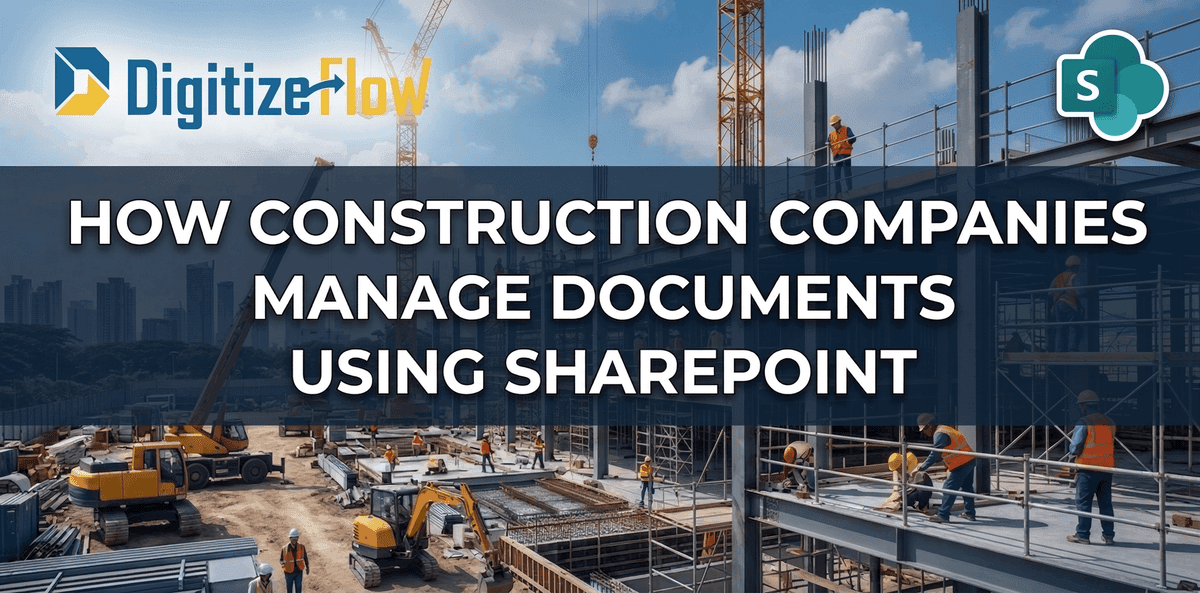 How Construction Companies Manage Documents Using SharePoint